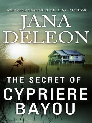 cover image of The Secret of Cypriere Bayou